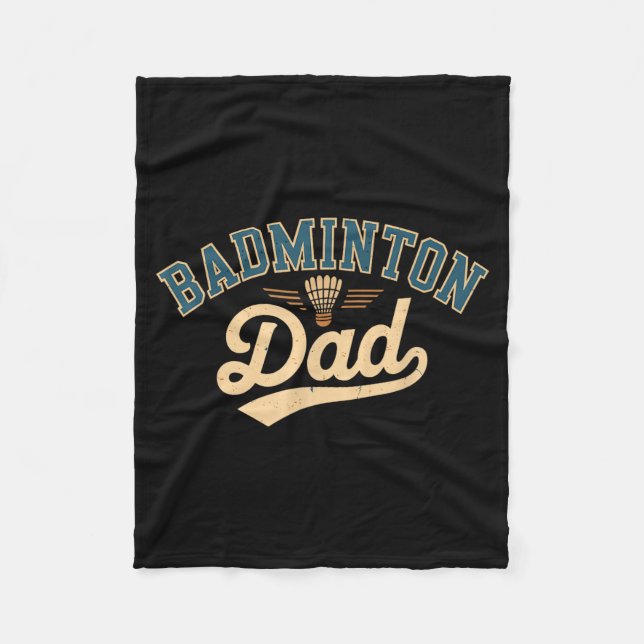 Badminton Dad _1  Fleece Blanket (Front)
