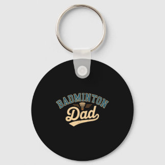 Badminton Dad _1  Key Ring