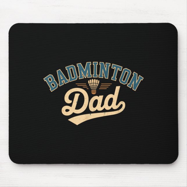 Badminton Dad _1  Mouse Pad (Front)