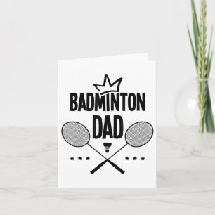 Badminton Dad Badminton Player Shuttle Indoor Spor Card