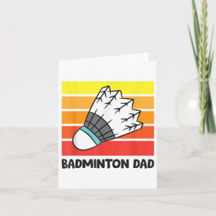 Badminton Dad Funny Badminton Father  Card