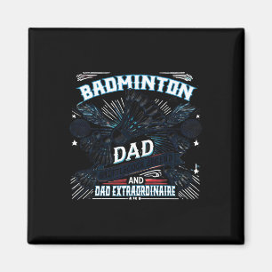 Badminton Dad Shuttle Legend Funny Sports Design Magnet