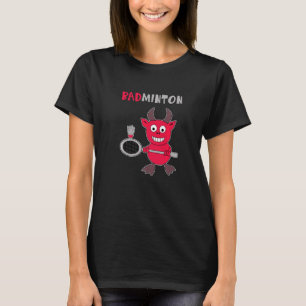 Badminton Devil Badminton Player Shuttlecock Sport T-Shirt
