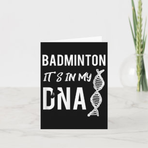 Badminton Dna For The Badminton Player  Card