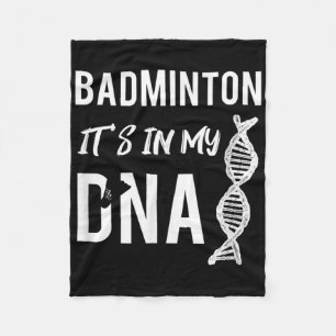 Badminton Dna For The Badminton Player Fleece Blanket