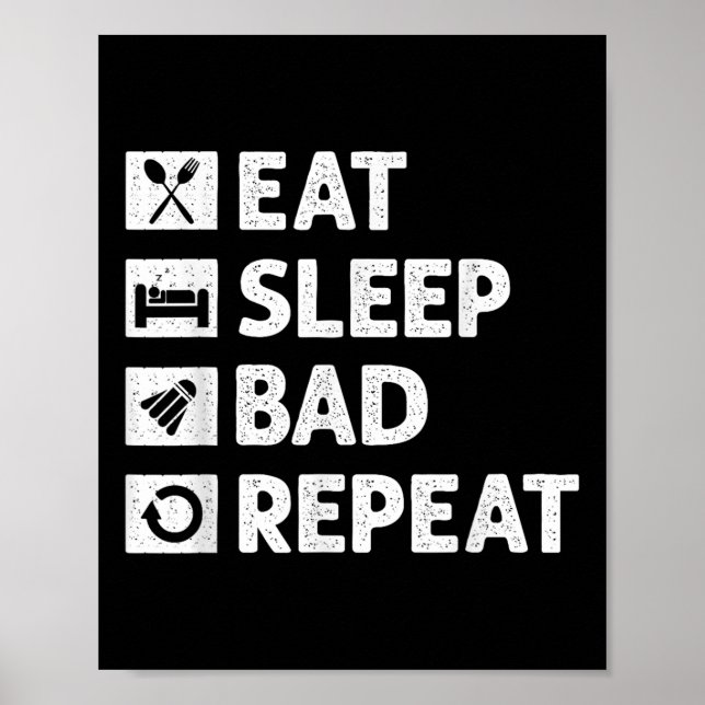 Badminton Eat Sleep Repeat Funny Shuttle Meme  Poster (Front)