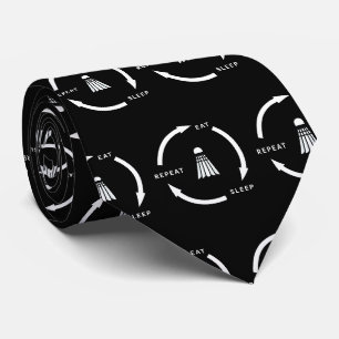 Badminton Eat Sleep Repeat Sports Fan Saying Tie