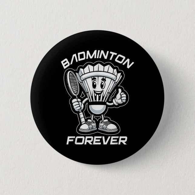 Badminton Forever Cartoon Shuttle And Racket Graph 6 Cm Round Badge (Front)