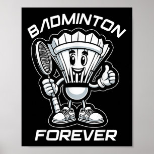 Badminton Forever Cartoon Shuttle And Racket Graph Poster