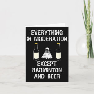 Badminton - Funny Badminton Player And Beer Card