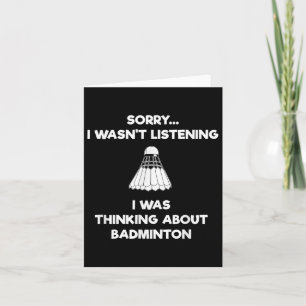 Badminton - Funny Listening  Card