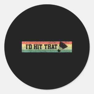 Badminton Funny Player Gift Tee Vintage Retro Styl Classic Round Sticker
