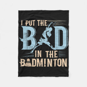Badminton Funny Saying Racquets Shuttle Player Fleece Blanket