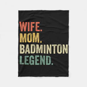 Badminton Funny Wife Mum Legend Vintage Mothers Da Fleece Blanket