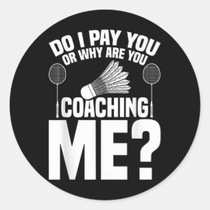 Badminton Game Coaching Shuttle Player Badminton Classic Round Sticker