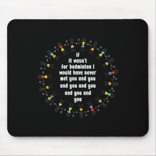 Badminton Game Lover Shuttle Player Badminton Play Mouse Pad