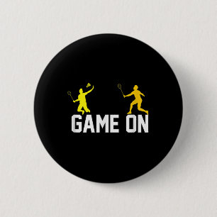 Badminton Game On  6 Cm Round Badge