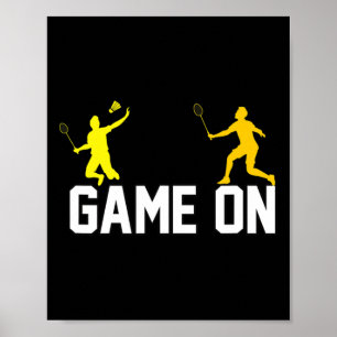 Badminton Game On  Poster