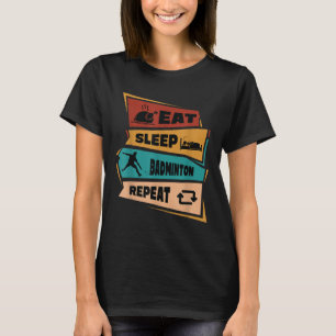 Badminton Game Repeat Shuttle Retro Badminton Play T-Shirt