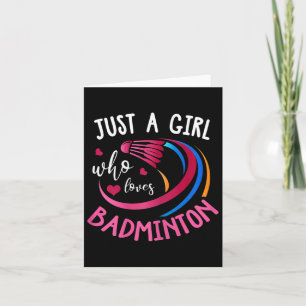 Badminton Girl Shirt Funny Badminton Player Badmin Card