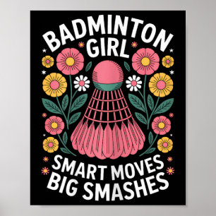 Badminton Girl Shuttle Funny Badminton Poster