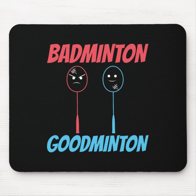 Badminton Goodminton Racket Meme  Mouse Pad (Front)