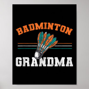 Badminton Grandma Grandmother Birdie Women Badmint Poster