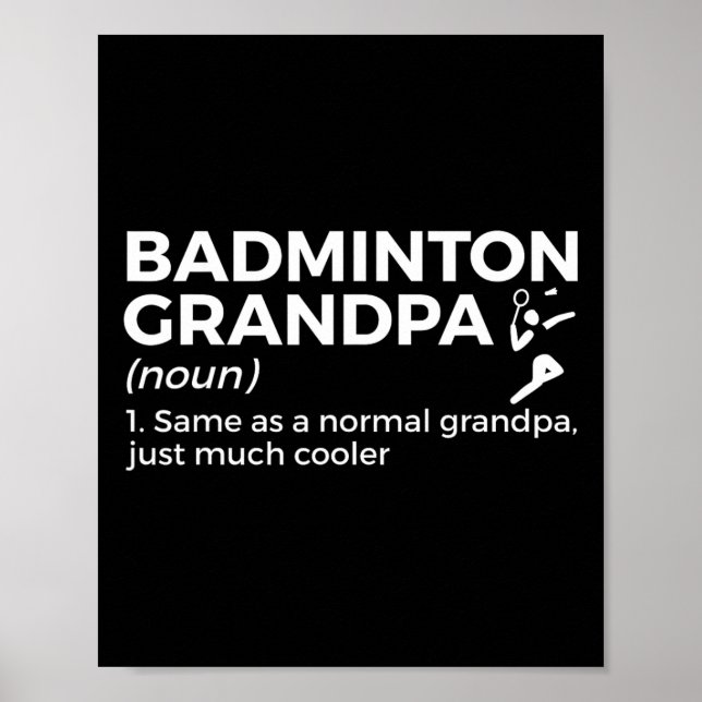 Badminton Grandpa Definition Funny Badminton Playe Poster (Front)