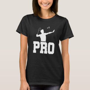 Badminton Graphic Badminton Player Shuttlecock Spo T-Shirt
