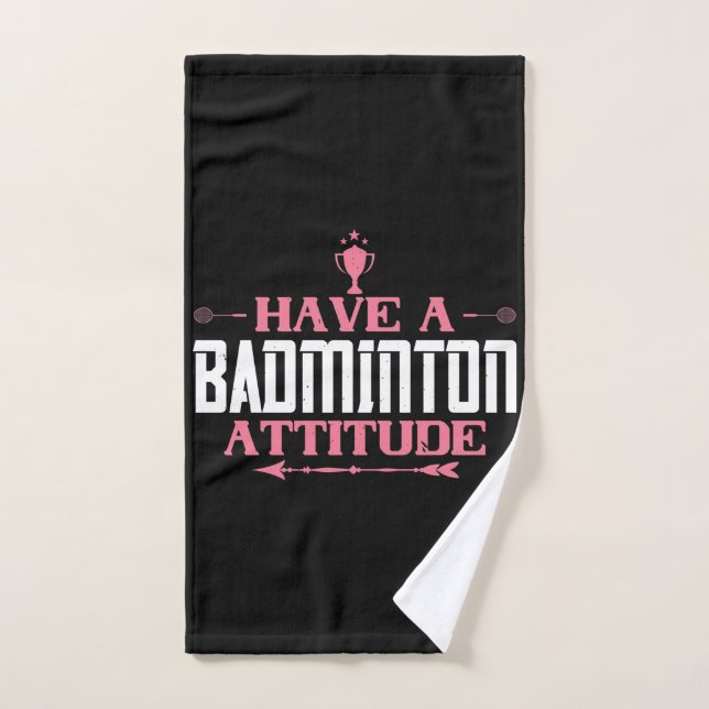 Badminton - Have a Badminton Attitude Hand Towel (Hand Towel)