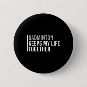 Badminton Hobby Badminton Player Quote 6 Cm Round Badge