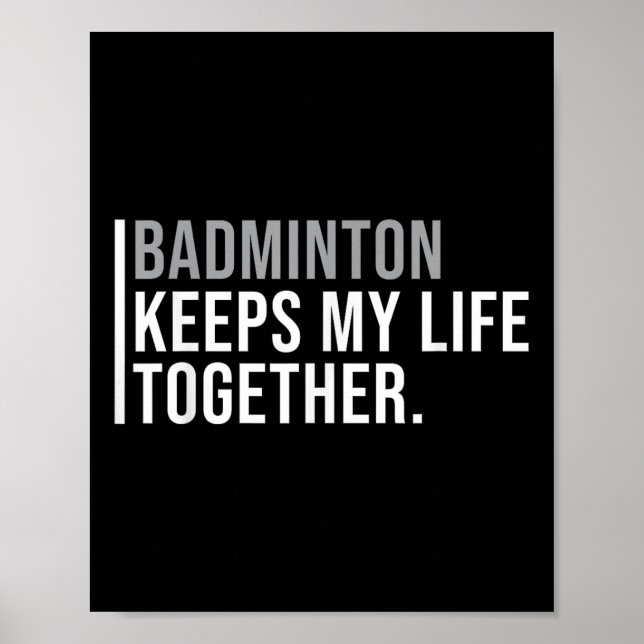 Badminton Hobby Badminton Player Quote  Poster (Front)