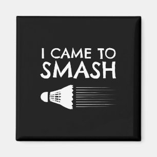 Badminton Humour Smash Shuttle Birdie Sport Magnet