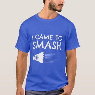 Badminton Humour Smash Shuttlecock Birdie Sport gi T-Shirt