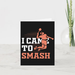 Badminton I Came To Smash Card