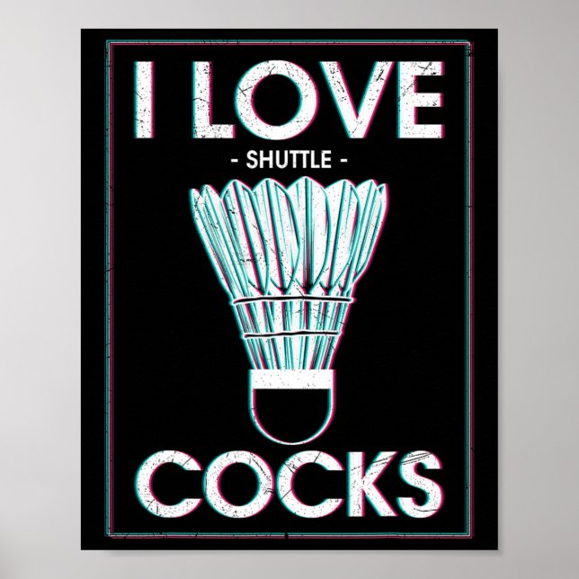 Badminton I Love S Badminton Badminton Player  Poster (Front)