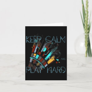 Badminton Keep Calm And Play Hard Sports  Card