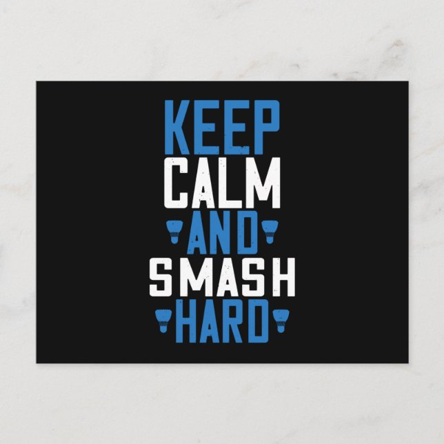 Badminton - Keep calm and smash hard Postcard (Front)
