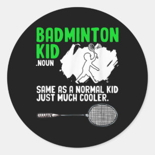 Badminton Kid Racket Shuttle Hobby Badminton Playe Classic Round Sticker