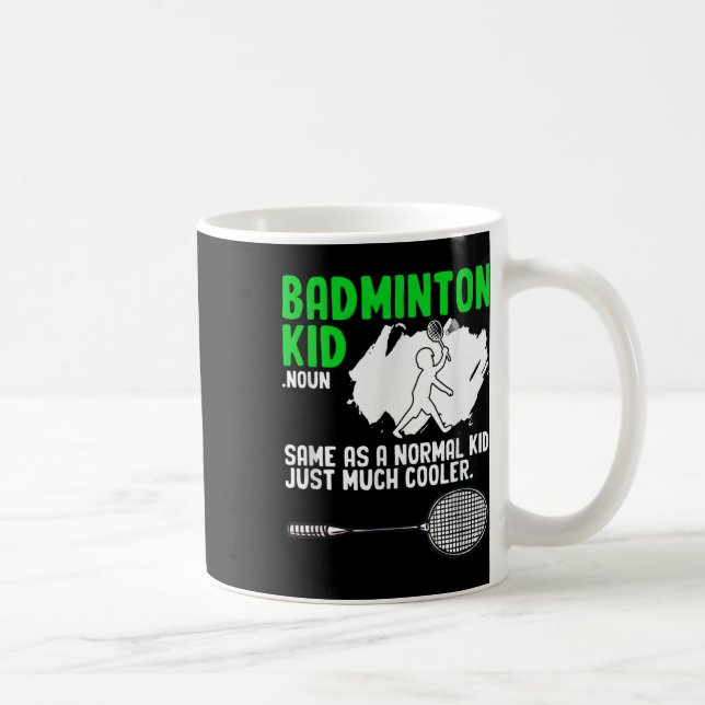 Badminton Kid Racket Shuttle Hobby Badminton Playe Coffee Mug (Right)