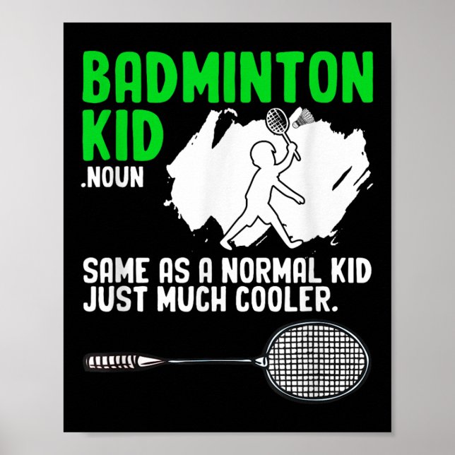 Badminton Kid Racket Shuttle Hobby Badminton Playe Poster (Front)