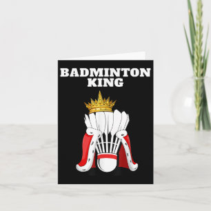 Badminton King _ Mens Badminton Player Shirt Boys Card