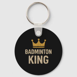Badminton King – Smash Legend & Court Ruler Key Ring