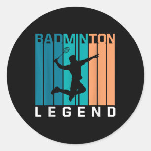 Badminton Legend Badminton Player Shuttle Sports S Classic Round Sticker