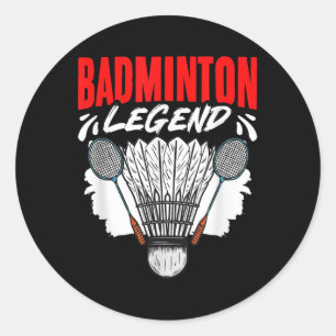 Badminton Legend Shuttle Sport Hobby Badminton Pla Classic Round Sticker