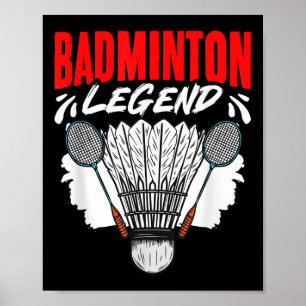 Badminton Legend Shuttle Sport Hobby Badminton Pla Poster
