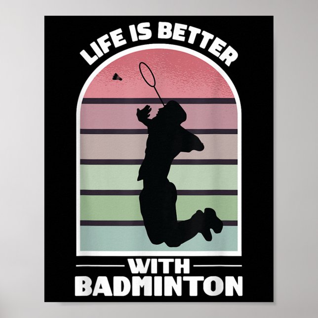 Badminton Life Funny Shuttle Retro Game  Poster (Front)