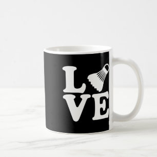Badminton Love  Coffee Mug