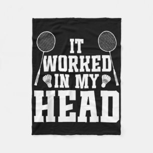 Badminton Lover Shuttle It Worked Badminton Player Fleece Blanket