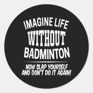Badminton Men And Women Birdie Player Kids Classic Round Sticker